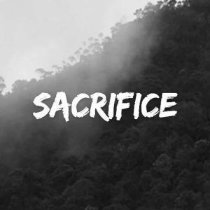 Sacrifice